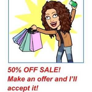 50% OFF SALE! Make an offer and I’ll accept it!